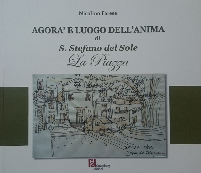La piazza, agorà e luogo dell’anima di S. Stefano del Sole